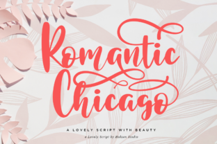 Romantic Chicago Font Review